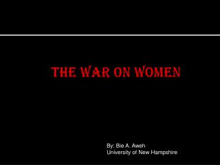 The War On Women