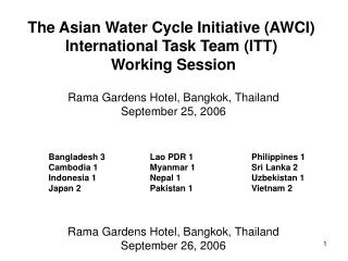 The Asian Water Cycle Initiative (AWCI) International Task Team (ITT) Working Session