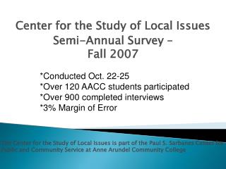 Center for the Study of Local Issues Semi-Annual Survey – Fall 2007