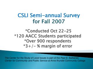 CSLI Semi-annual Survey for Fall 2007