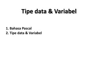 Tipe data &amp; Variabel
