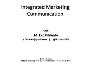 Integrated Marketing Communication