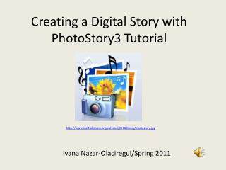 Creating a Digital Story with PhotoStory3 Tutorial