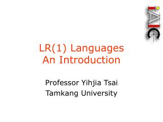 LR(1) Languages An Introduction