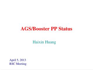 AGS/Booster PP Status