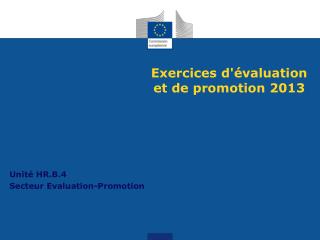 Exercices d'évaluation et de promotion 2013