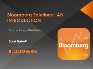 Bloomberg Solutions : AN INTRODUCTION