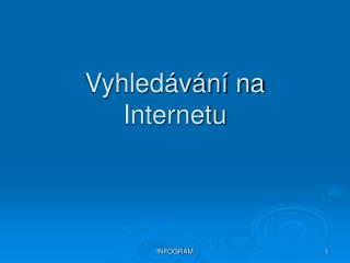 Vyhledávání na Internetu