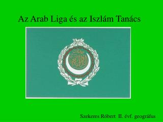 Az Arab Liga és az Iszlám Tanács