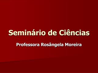 Seminário de Ciências