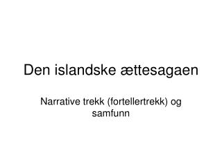 Den islandske ættesagaen