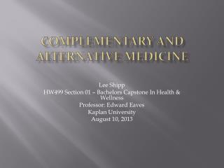 Complementary And Alternative Medicine