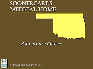 SoonerCare’s Medical Home