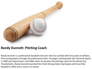 Randy Dunnett: Pitching Coach