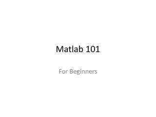 Matlab 101