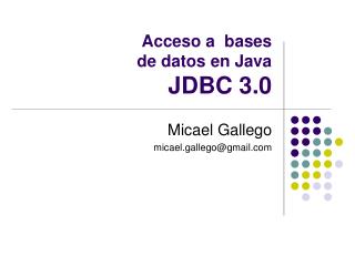 Acceso a bases de datos en Java JDBC 3.0