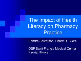 The Impact of Health Literacy on Pharmacy Practice