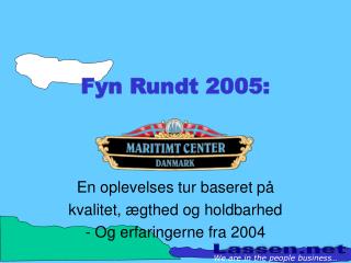 Fyn Rundt 2005: