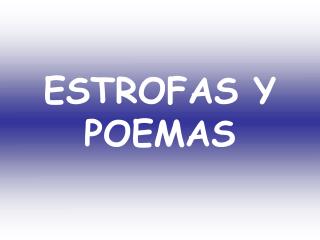 ESTROFAS Y POEMAS