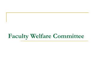 Faculty Welfare Committee