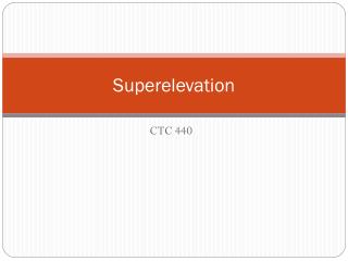 Superelevation