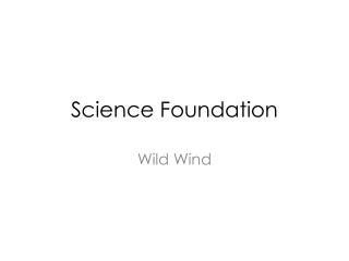 Science Foundation