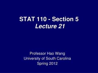 STAT 110 - Section 5 Lecture 21