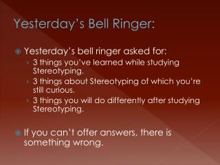 Yesterday’s Bell Ringer: