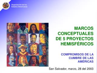 MARCOS CONCEPTUALES DE 5 PROYECTOS HEMISFÉRICOS