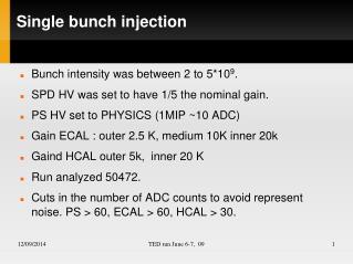 Single bunch injection