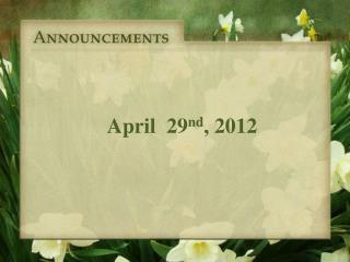 April 29 nd , 2012