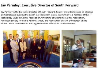 Jay Parmley: Executive Director of South Forward