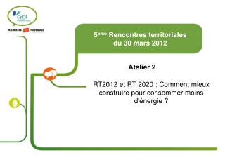 5 ème Rencontres territoriales du 30 mars 2012