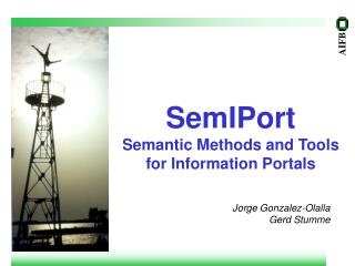 SemIPort Semantic Methods and Tools for Information Portals