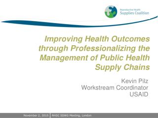 Improving Health Outcomes through Professionalizing the Management of Public Health Supply Chains