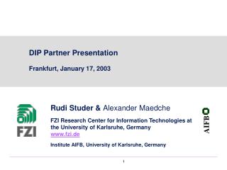 DIP Partner Presentation Frankfurt, January 17, 2003