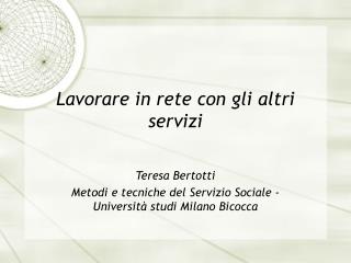 Lavorare in rete con gli altri servizi