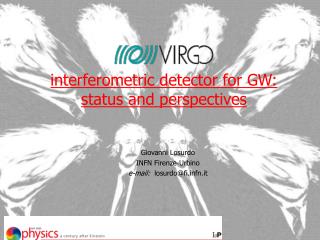 interferometric detector for GW: status and perspectives
