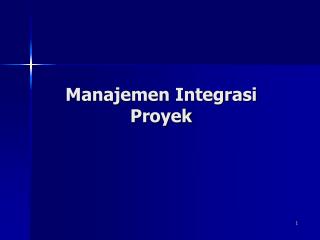 Manajemen Integrasi Proyek