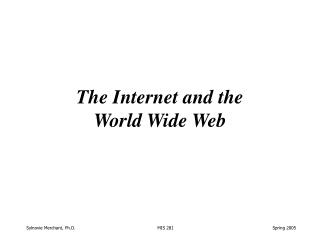 The Internet and the World Wide Web