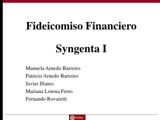 Fideicomiso Financiero Syngenta I