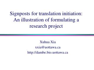 Signposts for translation initiation: An illustration of formulating a research project
