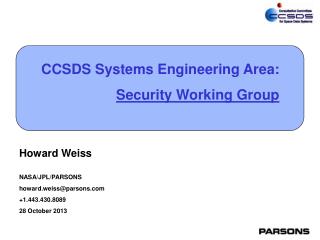 CCSDS Systems Engineering Area: Security Working Group