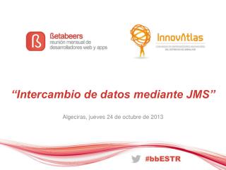 “Intercambio de datos mediante JMS”