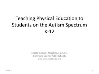 Teaching Physical Education to Students on the Autism Spectrum K-12