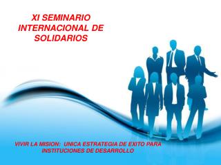 XI SEMINARIO INTERNACIONAL DE SOLIDARIOS