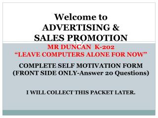 Welcome to ADVERTISING &amp; SALES PROMOTION MR DUNCAN K-202 “LEAVE COMPUTERS ALONE FOR NOW”