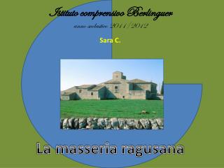 Istituto comprensivo Berlinguer anno scolastico 2011/2012
