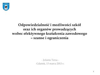 - Jolanta Tersa - Gdańsk, 13 marca 2013 r.