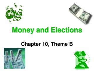 Money and Elections